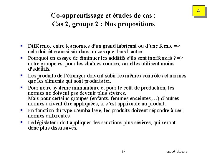 4 Co-apprentissage et études de cas : Cas 2, groupe 2 : Nos propositions