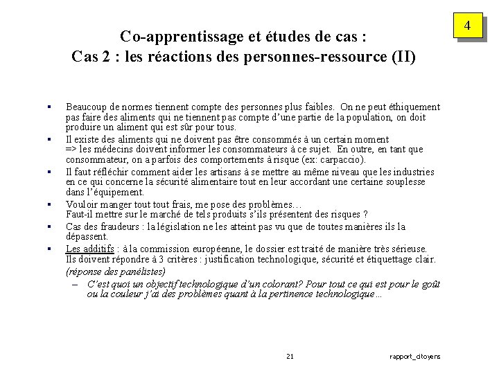 Co-apprentissage et études de cas : Cas 2 : les réactions des personnes-ressource (II)