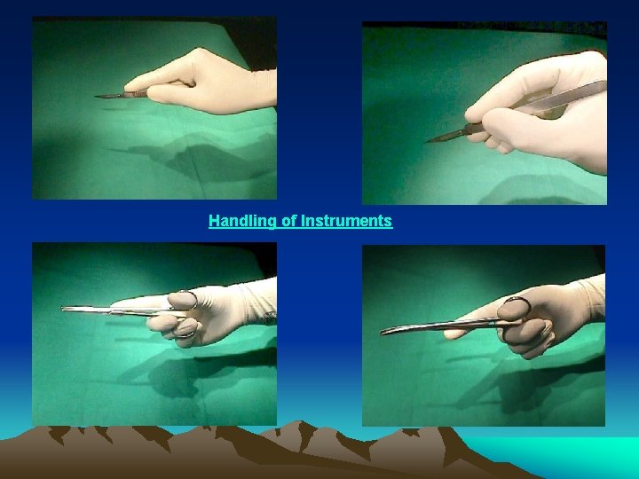 Handling of Instruments 