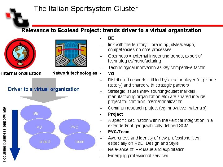 The Italian Sportsystem Cluster Relevance to Ecolead Project: trends driver to a virtual organization
