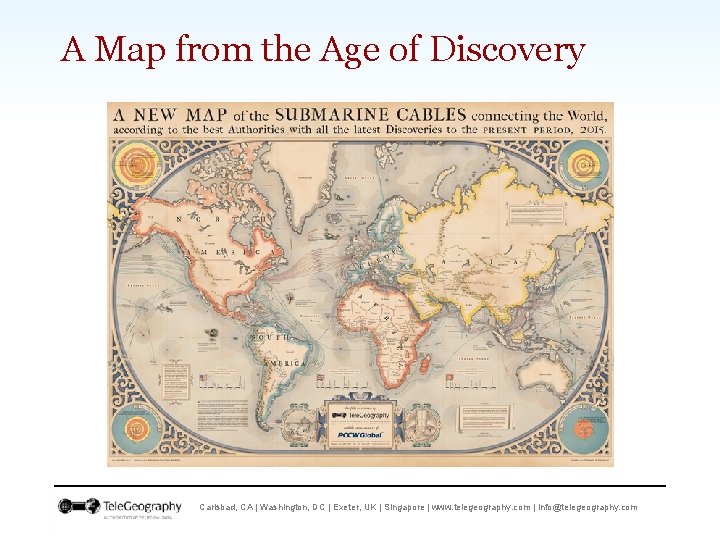 A Map from the Age of Discovery Carlsbad, CA | Washington, DC | Exeter,