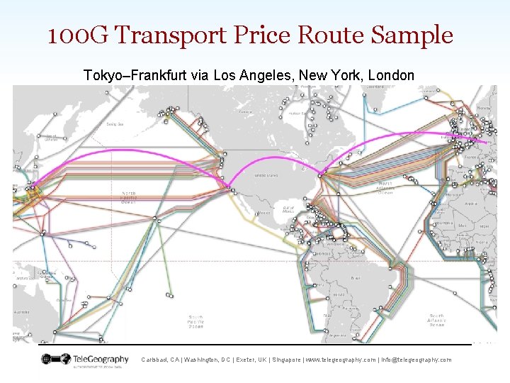 100 G Transport Price Route Sample Tokyo–Frankfurt via Los Angeles, New York, London Carlsbad,