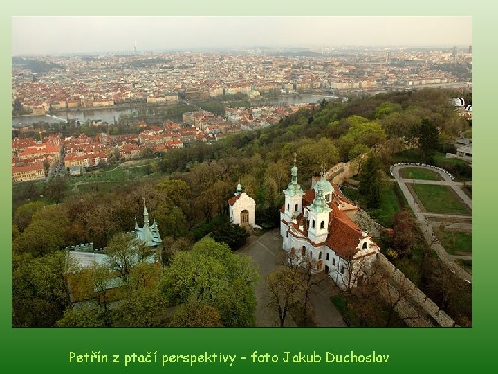 Petřín z ptačí perspektivy - foto Jakub Duchoslav 