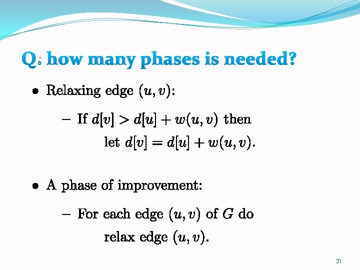 Q: how many phases is needed? 31 