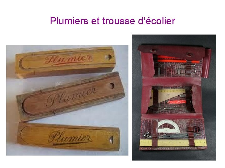 Plumiers et trousse d’écolier 