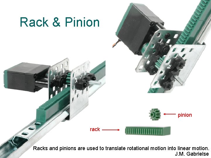 Rack & Pinion pinion rack Racks and pinions are used to translate rotational motion