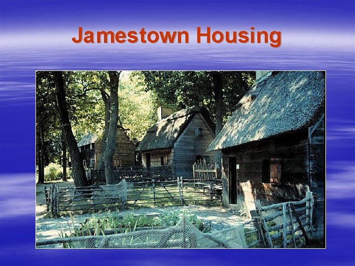Jamestown Housing 