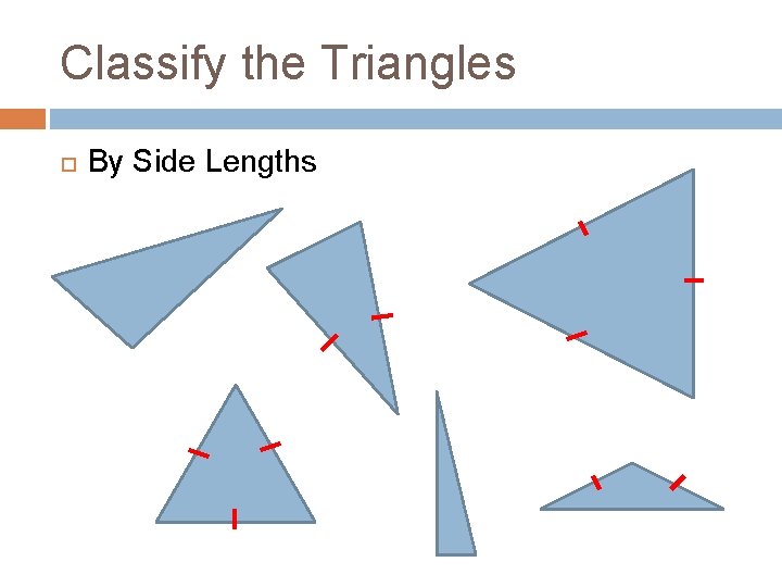 Classify the Triangles By Side Lengths 