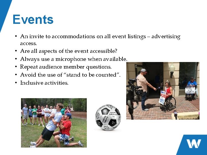 Events • An invite to accommodations on all event listings – advertising access. •