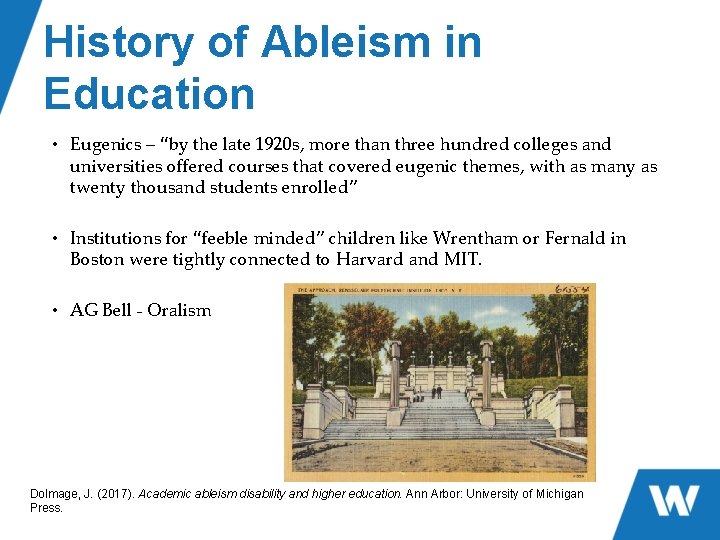 History of Ableism in Education • Eugenics – “by the late 1920 s, more