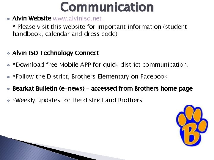 v Communication Alvin Website www. alvinisd. net * Please visit this website for important