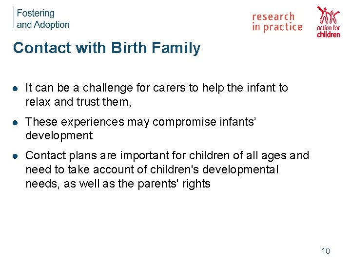 Contact with Birth Family l It can be a challenge for carers to help