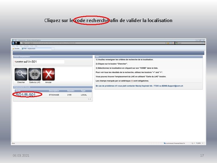 Cliquez sur le code recherché afin de valider la localisation 06. 03. 2021 17