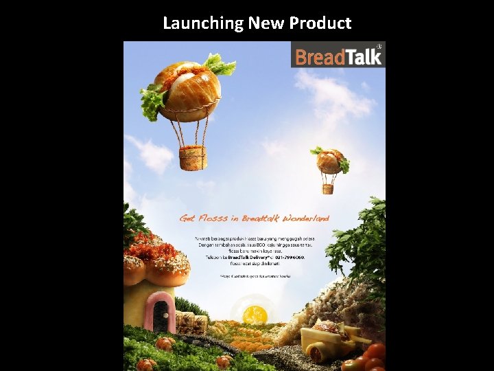 Launching New Product Launching New Product