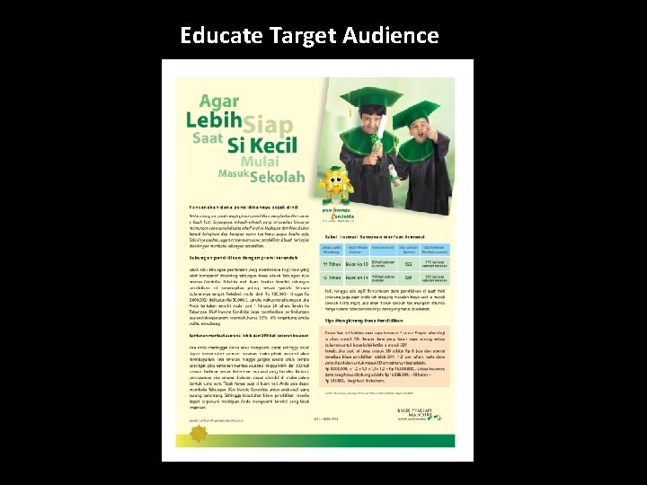 Educate Target Audience Educate Target Audience