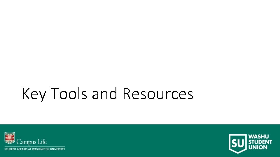 Key Tools and Resources 