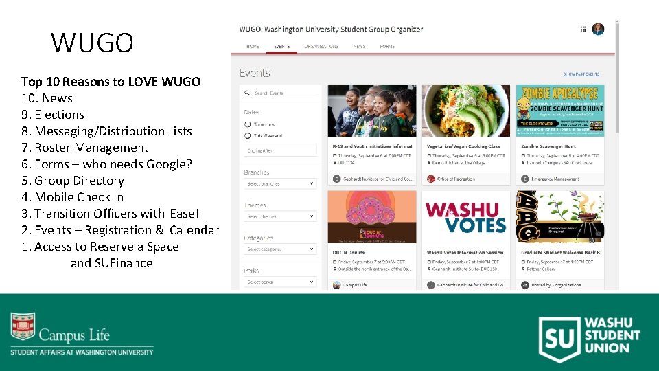 WUGO Top 10 Reasons to LOVE WUGO 10. News 9. Elections 8. Messaging/Distribution Lists