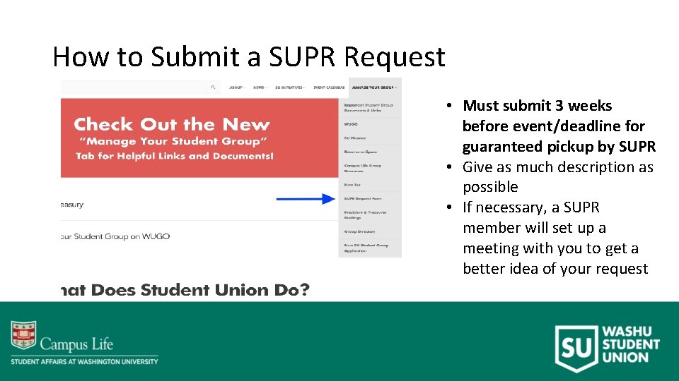 How to Submit a SUPR Request • Must submit 3 weeks before event/deadline for