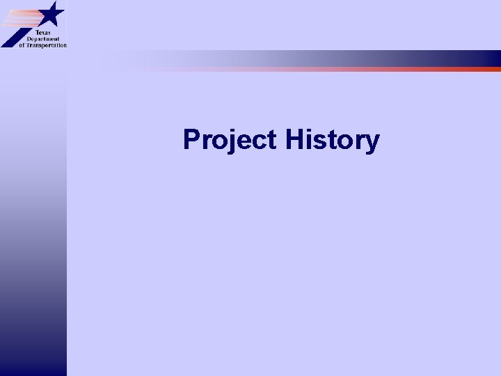 Project History Project History