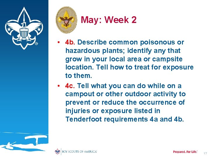 May: Week 2 • 4 b. Describe common poisonous or hazardous plants; identify any