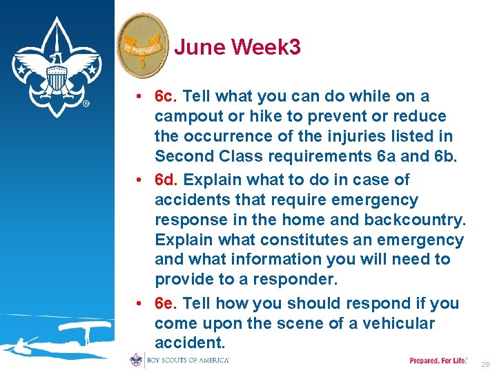 June Week 3 • 6 c. Tell what you can do while on a