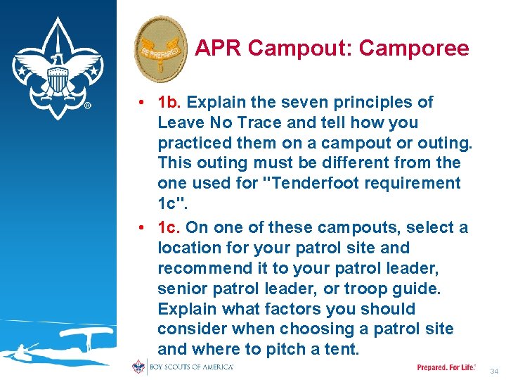 APR Campout: Camporee • 1 b. Explain the seven principles of Leave No Trace