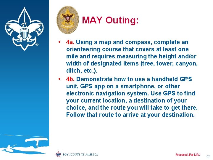 MAY Outing: • 4 a. Using a map and compass, complete an orienteering course