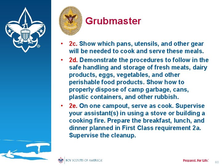 Grubmaster • 2 c. Show which pans, utensils, and other gear will be needed