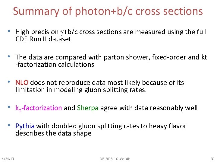 Summary of photon+b/c cross sections • High precision +b/c cross sections are measured using