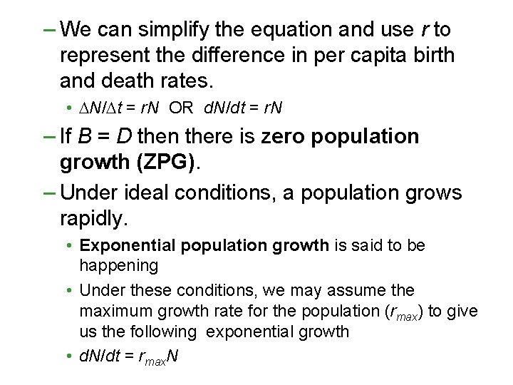 – We can simplify the equation and use r to represent the difference in