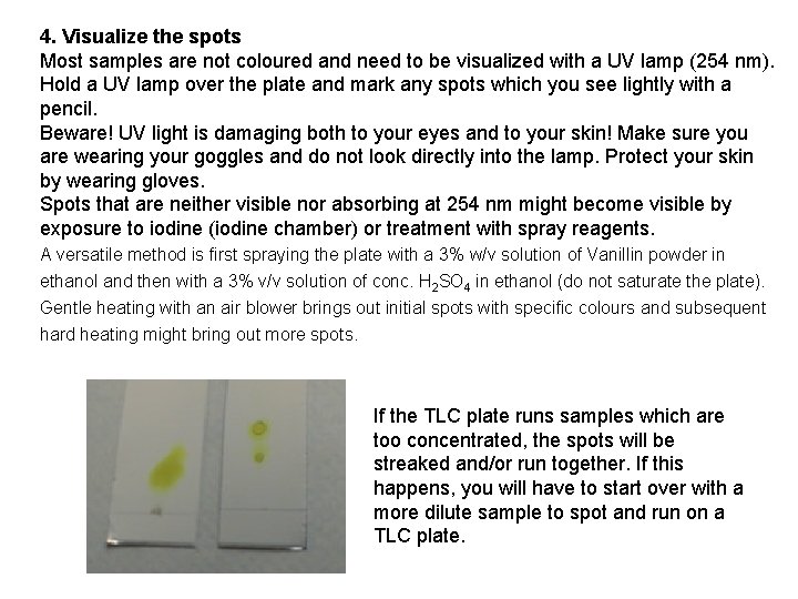 4. Visualize the spots Most samples are not coloured and need to be visualized