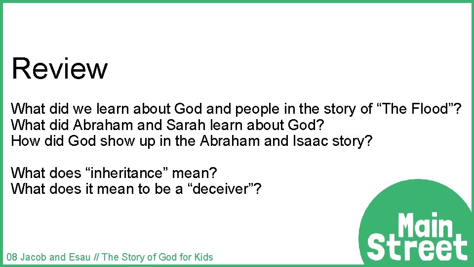 Review What did we learn about God and people in the story of “The