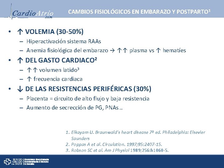 CAMBIOS FISIOLÓGICOS EN EMBARAZO Y POSTPARTO 1 • ↑ VOLEMIA (30 -50%) – Hiperactivación