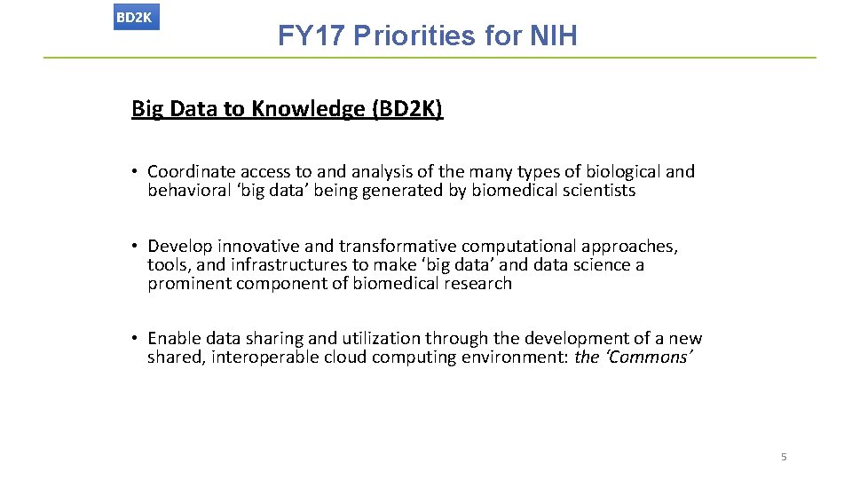 BD 2 K FY 17 Priorities for NIH Big Data to Knowledge (BD 2