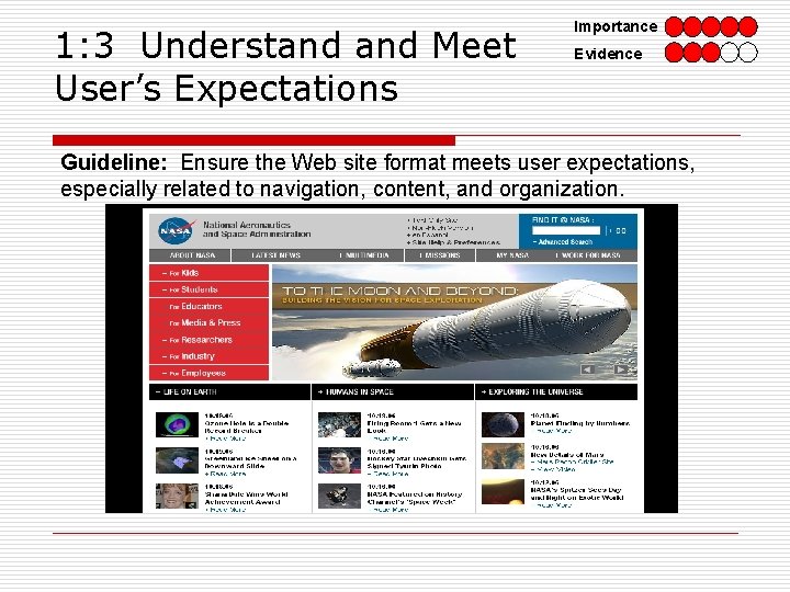 1: 3 Understand Meet User’s Expectations Importance Evidence Guideline: Ensure the Web site format