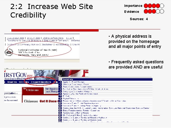 2: 2 Increase Web Site Credibility Importance Evidence Sources: 4 • A physical address