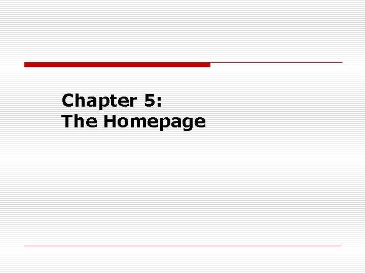 Chapter 5: The Homepage 