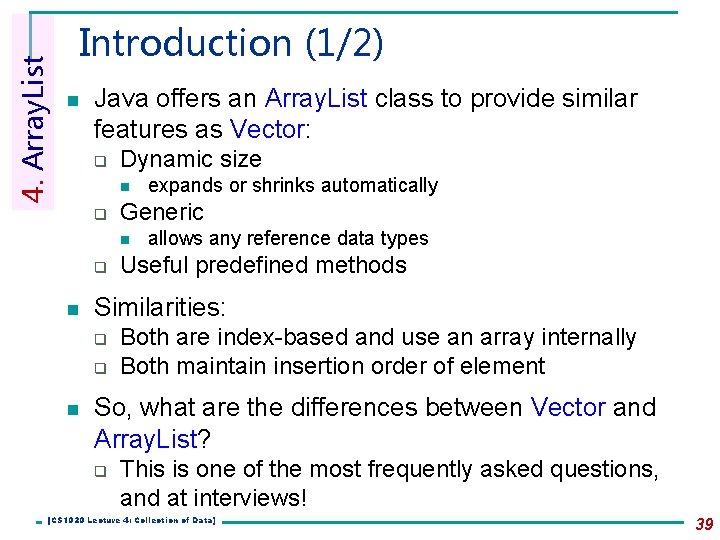4. Array. List Introduction (1/2) n Java offers an Array. List class to provide 4. Array. List Introduction (1/2) n Java offers an Array. List class to provide