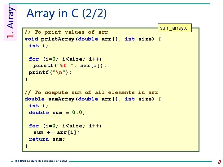 1. Array in C (2/2) sum_array. c // To print values of arr void 1. Array in C (2/2) sum_array. c // To print values of arr void