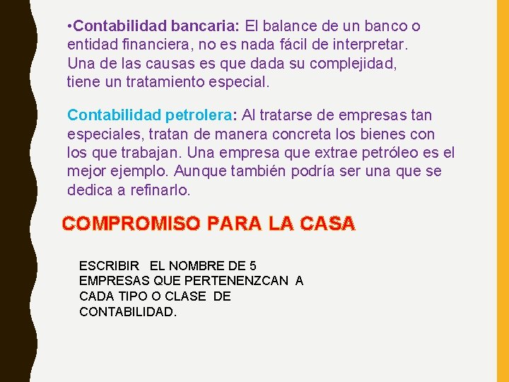  • Contabilidad bancaria: El balance de un banco o entidad financiera, no es