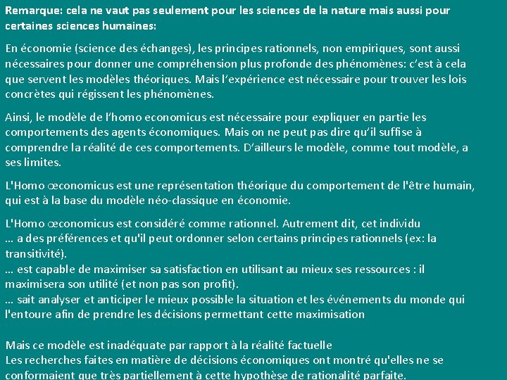 Remarque: cela ne vaut pas seulement pour les sciences de la nature mais aussi Remarque: cela ne vaut pas seulement pour les sciences de la nature mais aussi