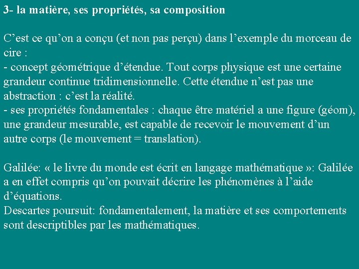 3 - la matière, ses propriétés, sa composition C’est ce qu’on a conçu (et 3 - la matière, ses propriétés, sa composition C’est ce qu’on a conçu (et