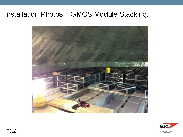 Installation Photos – GMCS Module Stacking: W. L. Gore & Associates 