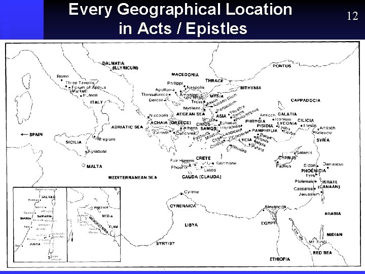 Every Geographical Location in Acts / Epistles 12 