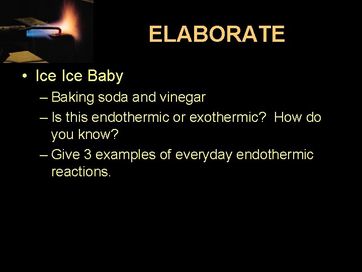 ELABORATE • Ice Baby – Baking soda and vinegar – Is this endothermic or