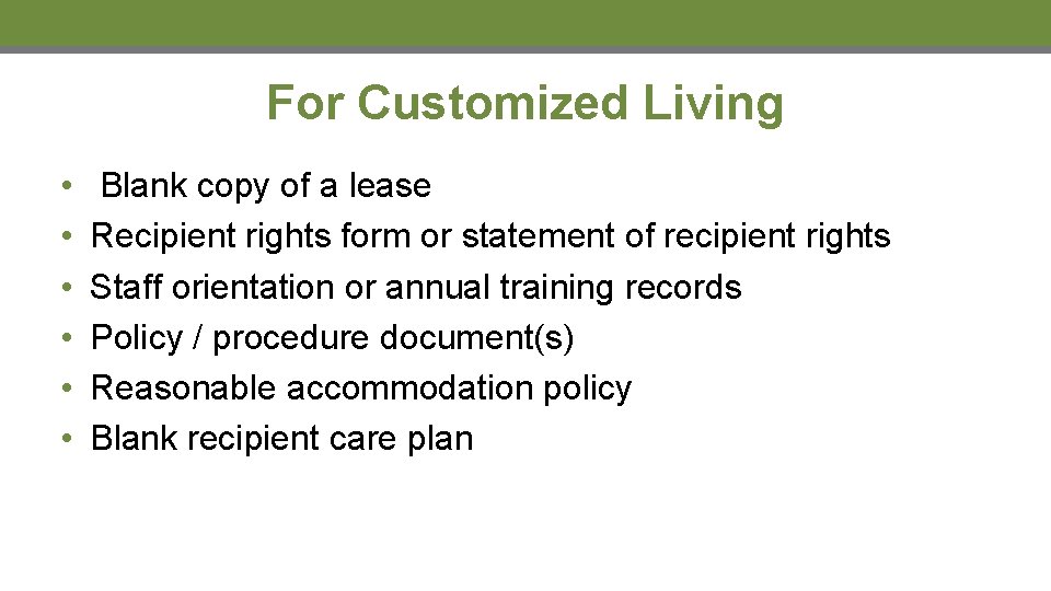 For Customized Living • • • Blank copy of a lease Recipient rights form