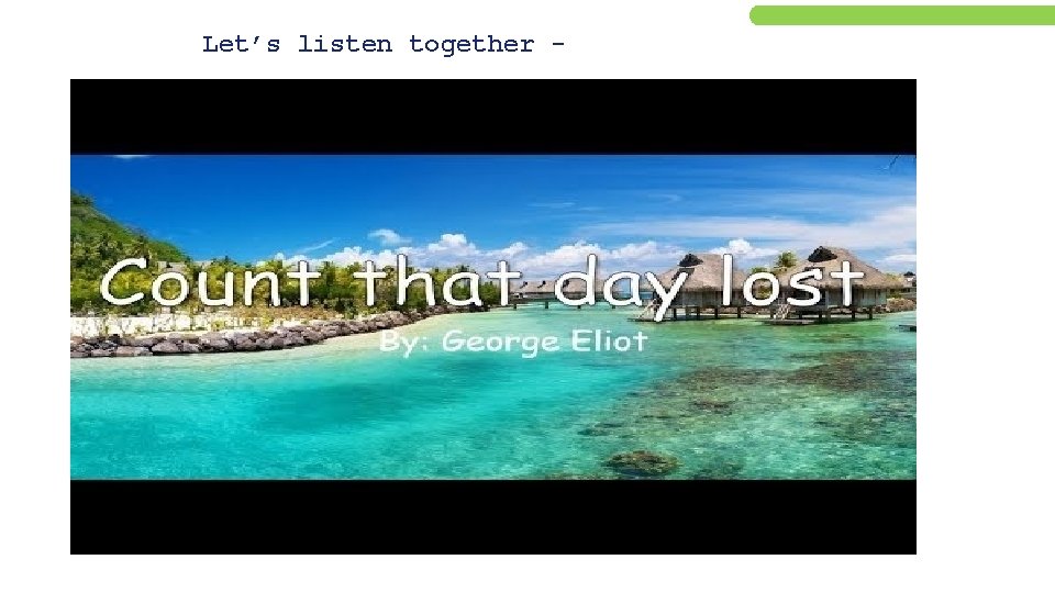 Let’s listen together - 