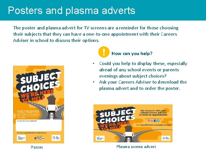 Posters and plasma adverts The poster and plasma advert for TV screens are a