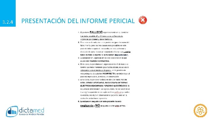 3. 2. 4 PRESENTACIÓN DEL INFORME PERICIAL 