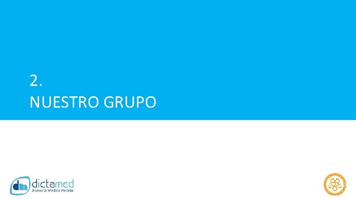 2. NUESTRO GRUPO 7 